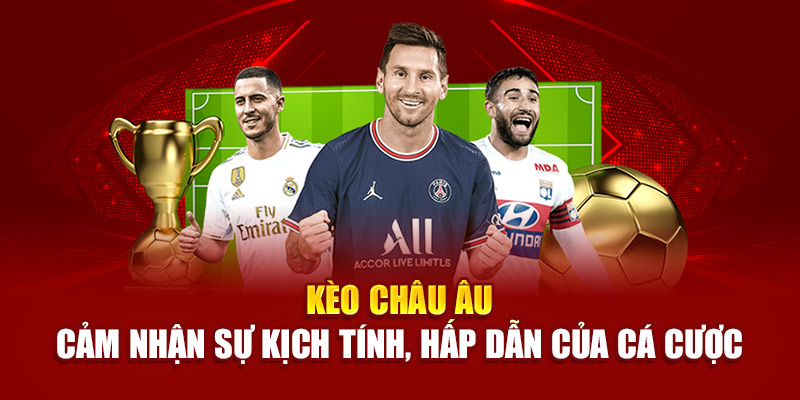 keo-chau-au-cam-nhan-su-kich-tinh-hap-dan-cua-ca-cuoc